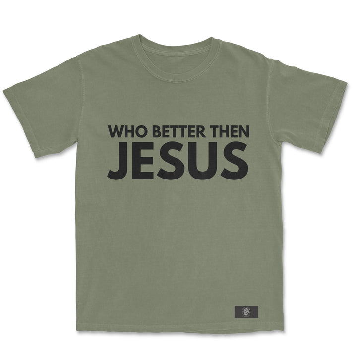 Who Better Then Jesus