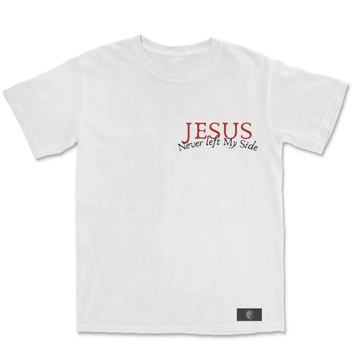 Jesus Never Left My Side
