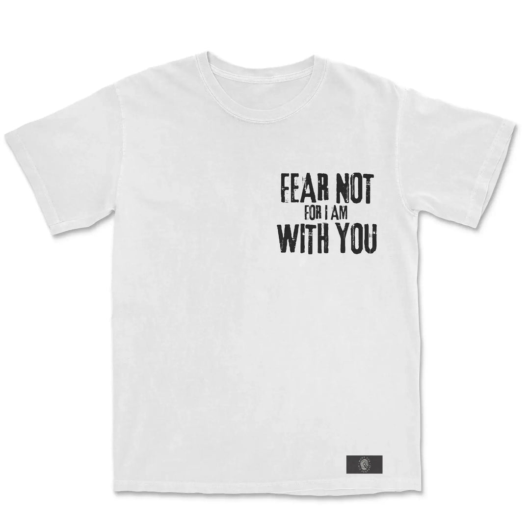 Fear Not For I Am With You