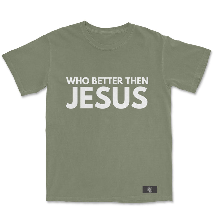 Who Better Then Jesus