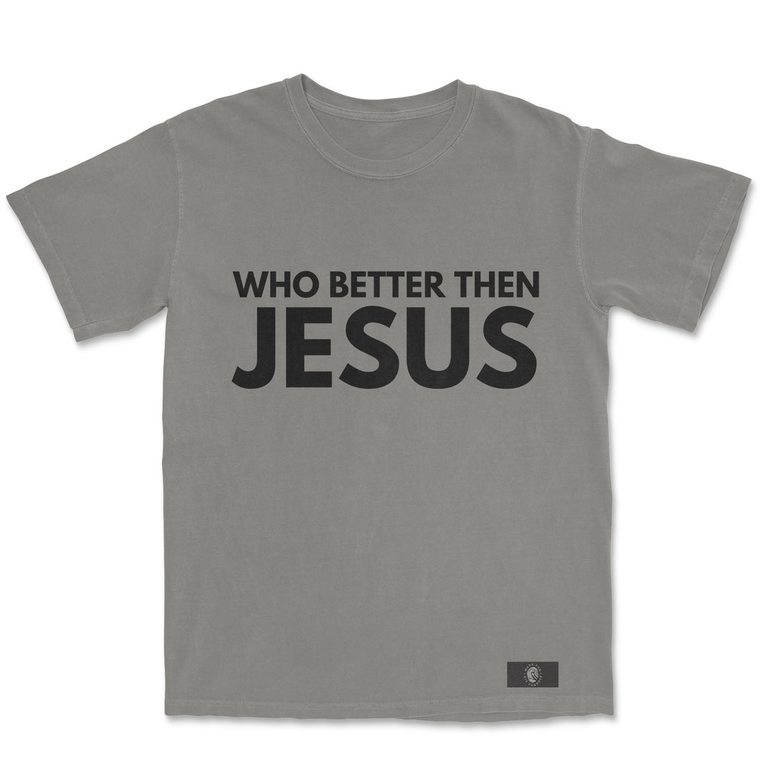 Who Better Then Jesus