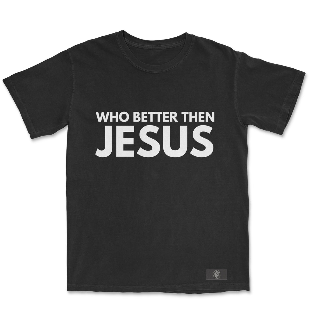 Who Better Then Jesus